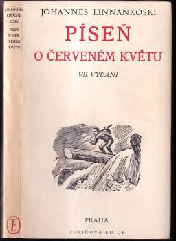 Píseň o červeném květu - Johannes Linnankoski (1946, Topičova edice) - ID: 815572