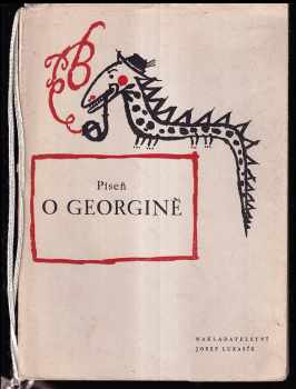 Píseň o georgině, či Hepta epi Thébas, či osm na jednu květinu - PODPIS PETR BERZUČ - Petr Bezruč (1948, Josef Lukasík) - ID: 231906