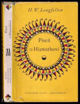 Henry Wadsworth Longfellow: Píseň o Hiawathovi