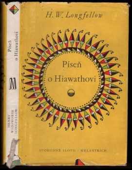 Henry Wadsworth Longfellow: Píseň o Hiawathovi