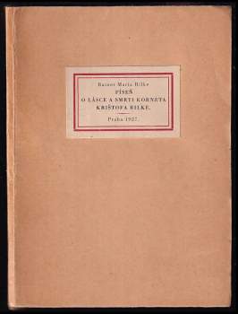 Rainer Maria Rilke: Píseň o lásce a smrti korneta Krištofa Rilke