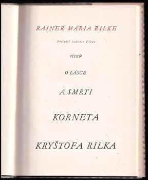Rainer Maria Rilke: Píseň o lásce a smrti korneta Kryštofa Rilka