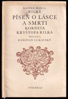 Rainer Maria Rilke: Píseň o lásce a smrti korneta Kryštofa Rilka