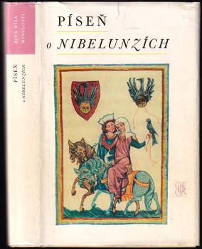 Píseň o Nibelunzích ; Přel. Jindřich Pokorný