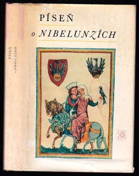 Píseň o Nibelunzích ; Přel. Jindřich Pokorný