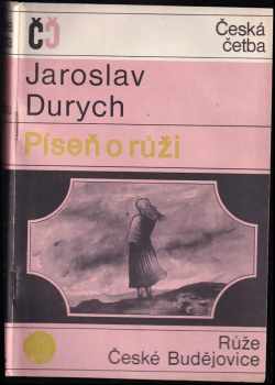 Píseň o růži - Jaroslav Durych (1969, Růže) - ID: 664052