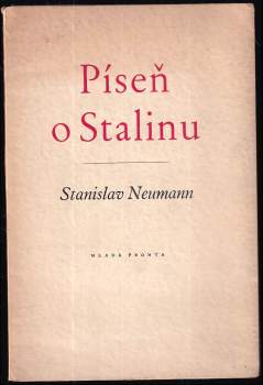 Stanislav Neumann: Píseň o Stalinu