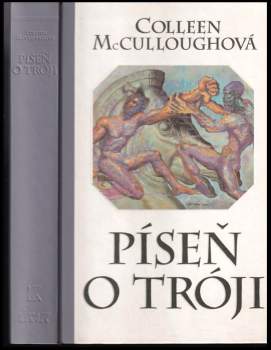 Colleen McCullough: Píseň o Tróji