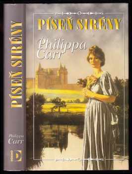 Philippa Carr: Píseň sirény