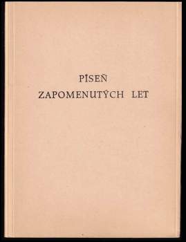 Josef Škvorecký: Píseň zapomenutých let