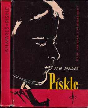 Jan Mareš: Pískle