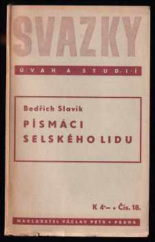 Bedřich Slavík: Písmáci selského lidu