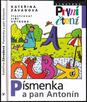 Kateřina Závadová: Písmenka a pan Antonín