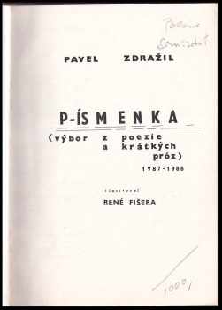 Pavel Zdražil: Písmenka (výbor z poezie a krátkých próz 1987-1988)