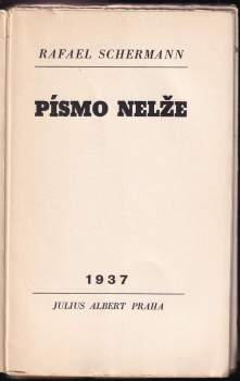 Rafael Schermann: Písmo nelže