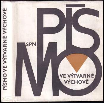 kolektiv: Písmo ve výtvarné výchově