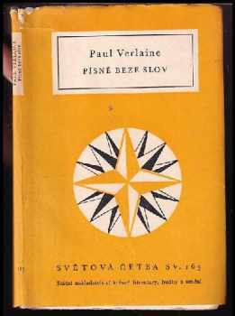 Písně beze slov - Paul Verlaine (1958, Státní nakladatelství krásné literatury, hudby a umění) - ID: 652074