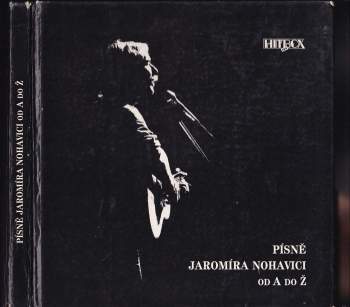Písně Jaromíra Nohavici od A do Ž