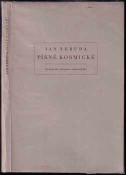 Písně kosmické : faksimile rukopisu roudnického - Jan Neruda (1938, Karel Janout) - ID: 271597