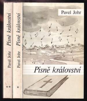 Pavel Johr: Písně království : Díl 1-2