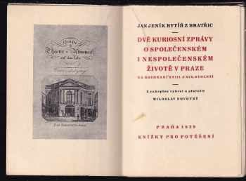 Jan Jeník z Bratřic: Dvě kuriosní zprávy o společenském i nespolečenském životě v Praze na rozhraní XVIII. a XIX. století