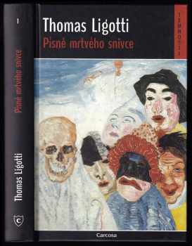 Thomas Ligotti: Písně mrtvého snivce