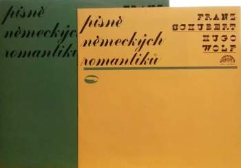 Hugo Wolf Franz Schubert: Písně německých romantiků