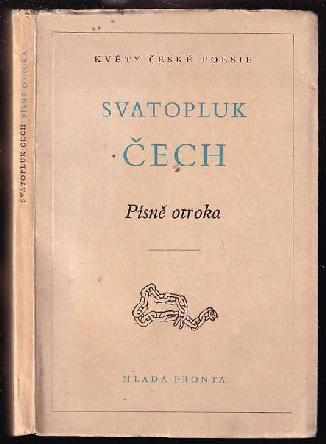 Písně otroka - Svatopluk Čech (1950, Mladá fronta) - ID: 164642