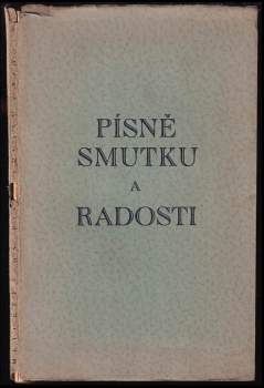 Metoděj Jahn: Písně smutku a radosti