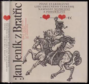 Jan Jeník z Bratřic: Písně starodávné lidu obecného českého, namnoze nezbedné a pohoršlivé