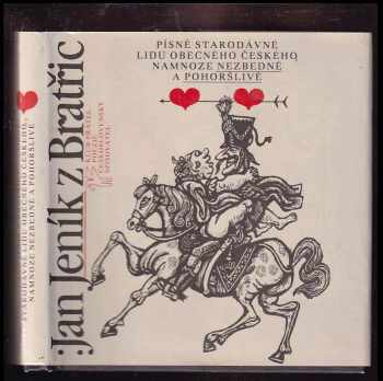 Písně starodávné lidu obecného českého, namnoze nezbedné a pohoršlivé