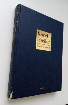 Karel Hašler: Písně, svazek I + II, KOMPLET