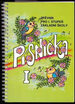 Písnička I : zpěvník pro I. stupeň základní školy (1999, Cesty) - ID: 610010