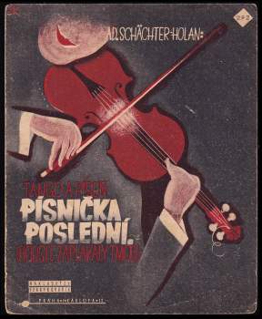 Písnička poslední- Housle zaplakaly tmou