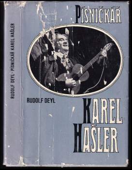 Rudolf Deyl: Písničkář Karel Hašler