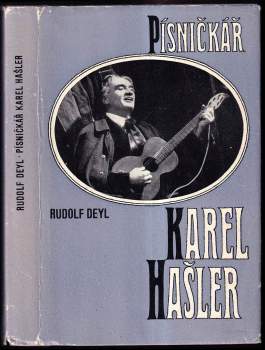 Rudolf Deyl: Písničkář Karel Hašler