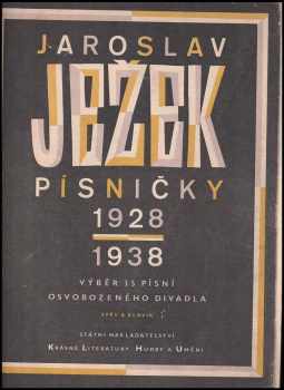 Jaroslav Ježek: Písničky 1928-1938 : Výběr 35 písní Osvobozeného divadla