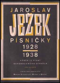 Písničky 1928-1938 : 35 písní Osvobozeného divadla na slova V+W : zpěv a klavír