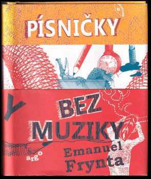 Emanuel Frynta: Písničky bez muziky