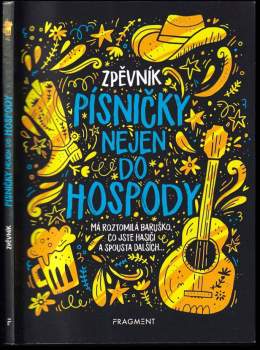 Písničky nejen do hospody : zpěvník