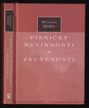 William Blake: Písničky nevinnosti a zkušenosti