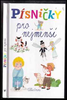 Písničky pro nejmenší - Renáta Frančíková, Olga Ptáčková (2010, Albatros) - ID: 667429