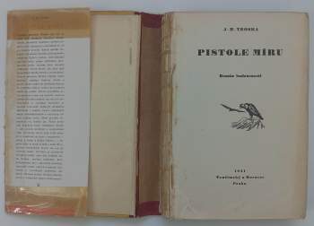 J. M Troska: Pistole míru