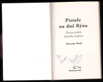 Ricardo Wolf: Pistole na dně Rýna