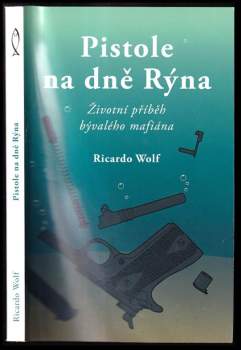 Pistole na dně Rýna