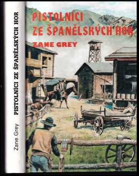 Pistolníci ze Španělských hor - Zane Grey (1993, Návrat) - ID: 841171