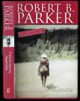 Robert B Parker: Pistoníkova rapsodie
