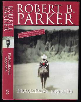 Robert B Parker: Pistoníkova rapsodie