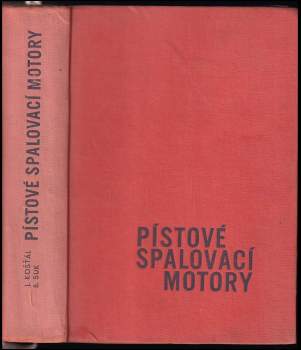 Jan Kosťál: Pístové spalovací motory