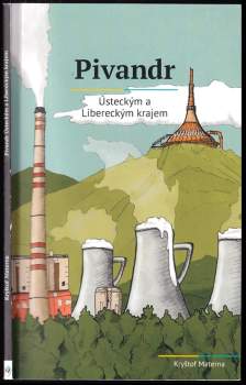 Pivandr Ústeckým a Libereckým krajem